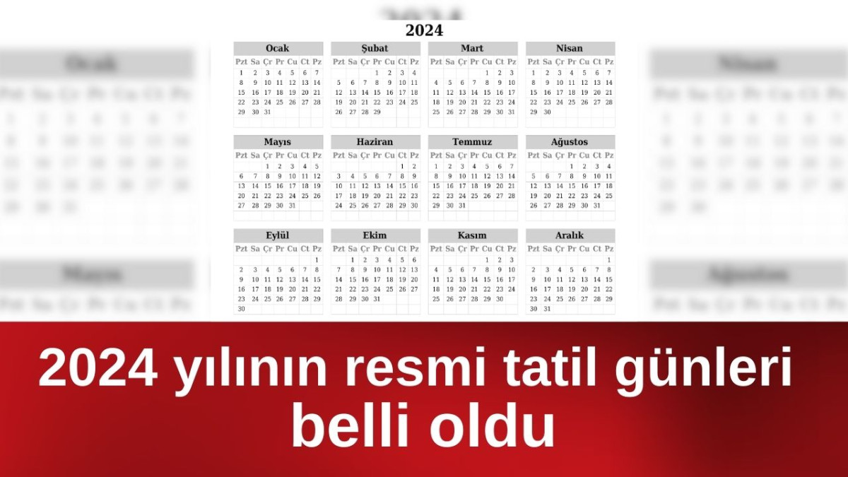 2024 Yılının Resmi Tatil Günleri Belli Oldu