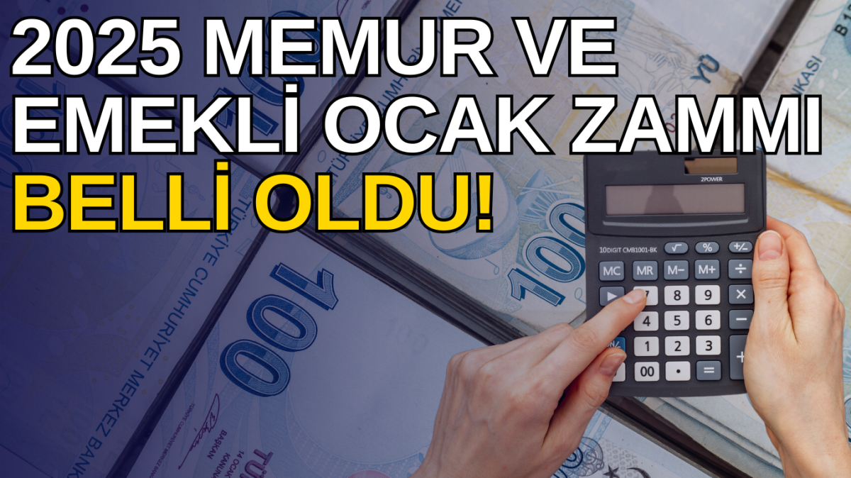 2025 Memur ve Emekli Ocak Zammı Belli Oldu! Bağ Kur Emekli Maaşı Ne Kadar Olacak?