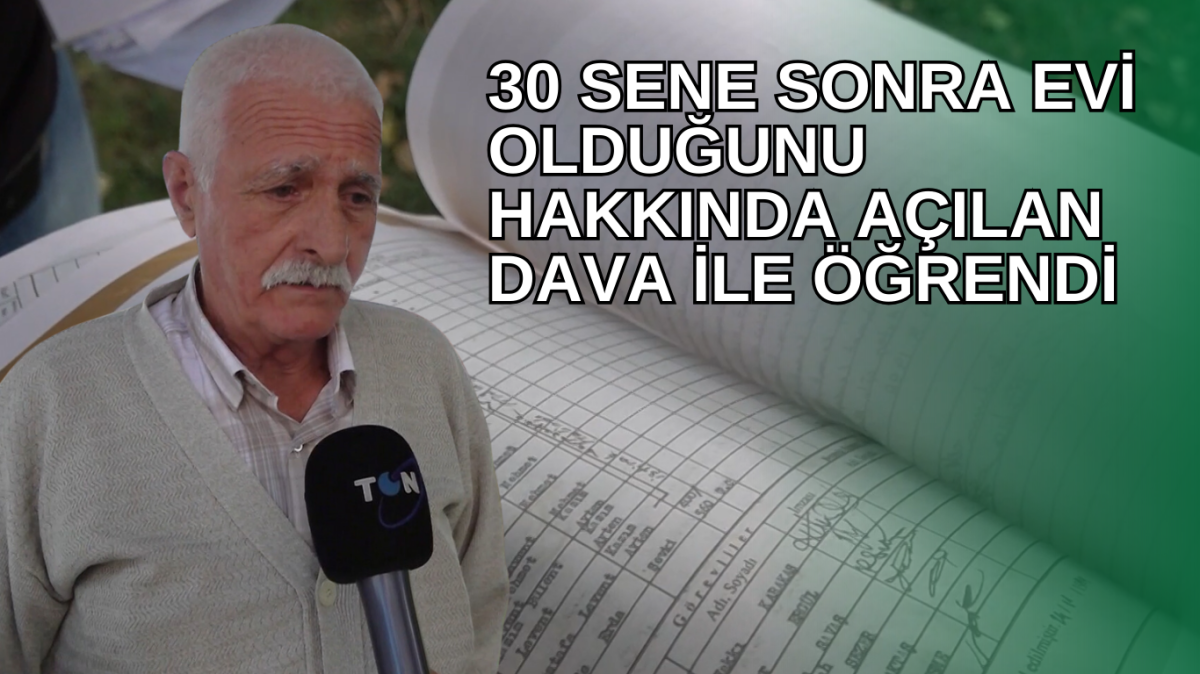 30 sene sonra evi olduğunu hakkında açılan dava ile öğrendi