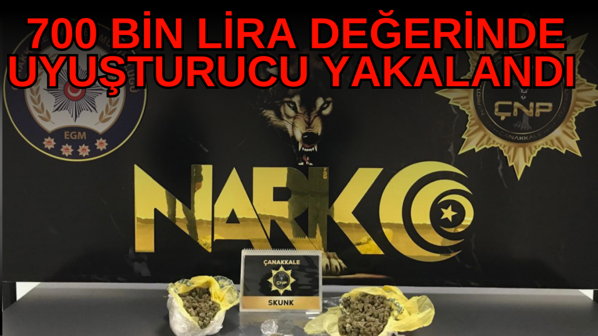 700 bin lira değerinde uyuşturucu yakalandı 