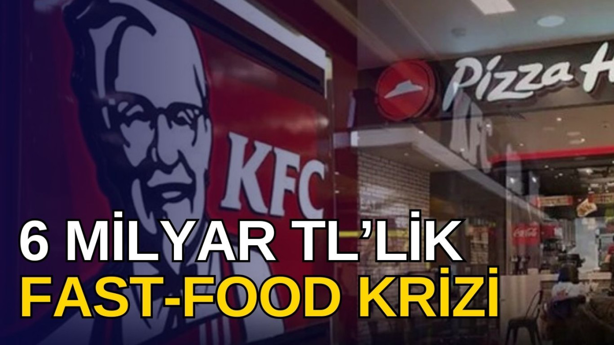 ABD’li Yum! Brands ve İş Gıda Arasında 6 Milyar TL’lik Fast-Food Krizi