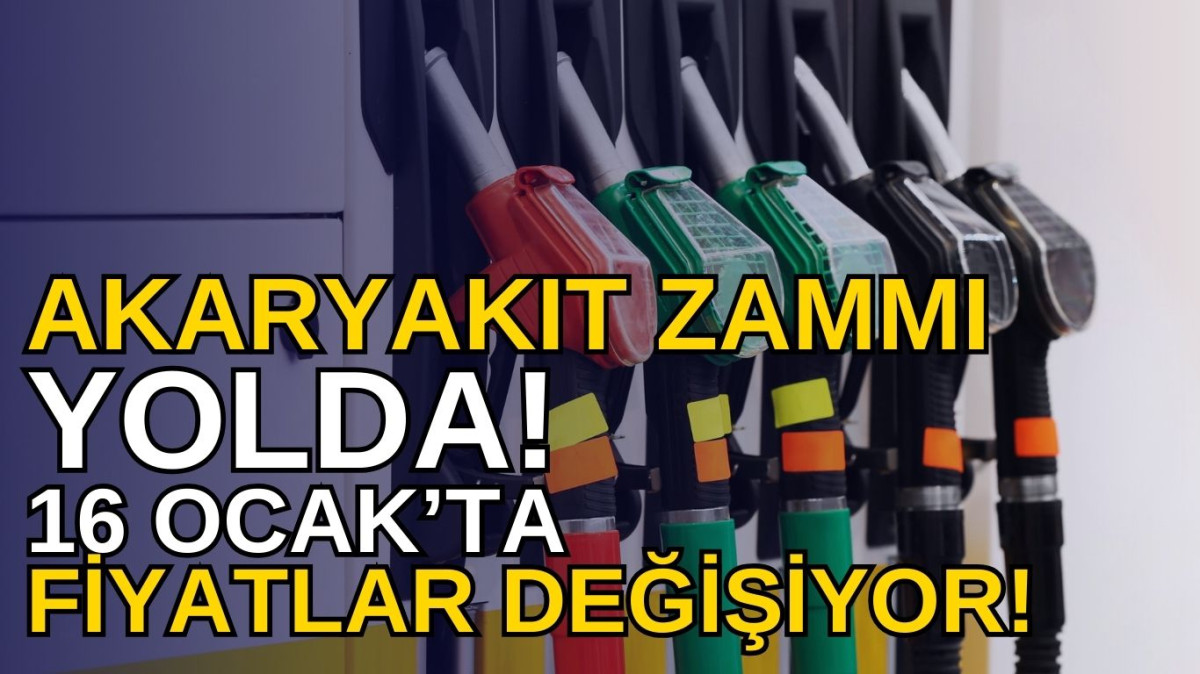 Akaryakıt Zammı Kapıda! 16 Ocak 2025’te Benzin ve Motorin Fiyatları Yükseliyor