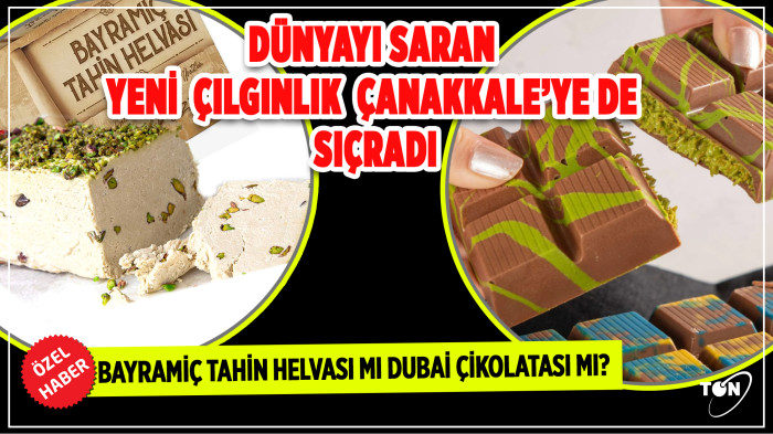  Çanakkale’de “Dubai Çikolatası” Çılgınlığı