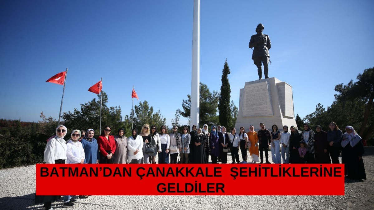 Çanakkale'nin Batmanlı misafirleri Tarihi Gelibolu Yarımadası'ndaki şehitlik ve anıtları gezdi