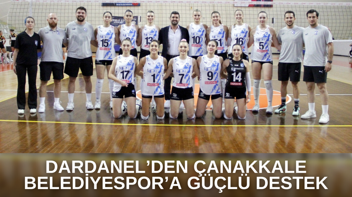 Dardanel’den Çanakkale Belediyespor’a güçlü destek