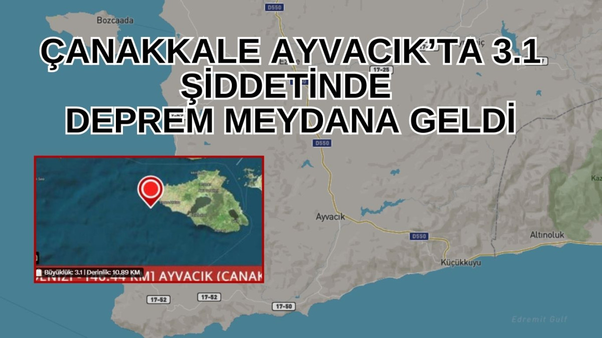 Deprem Son Dakika: Ayvacık'ta deprem meydana geldi