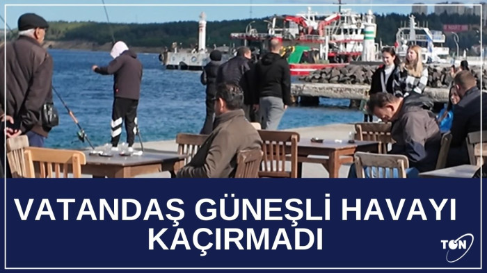 Güneşi gören dışarı çıktı