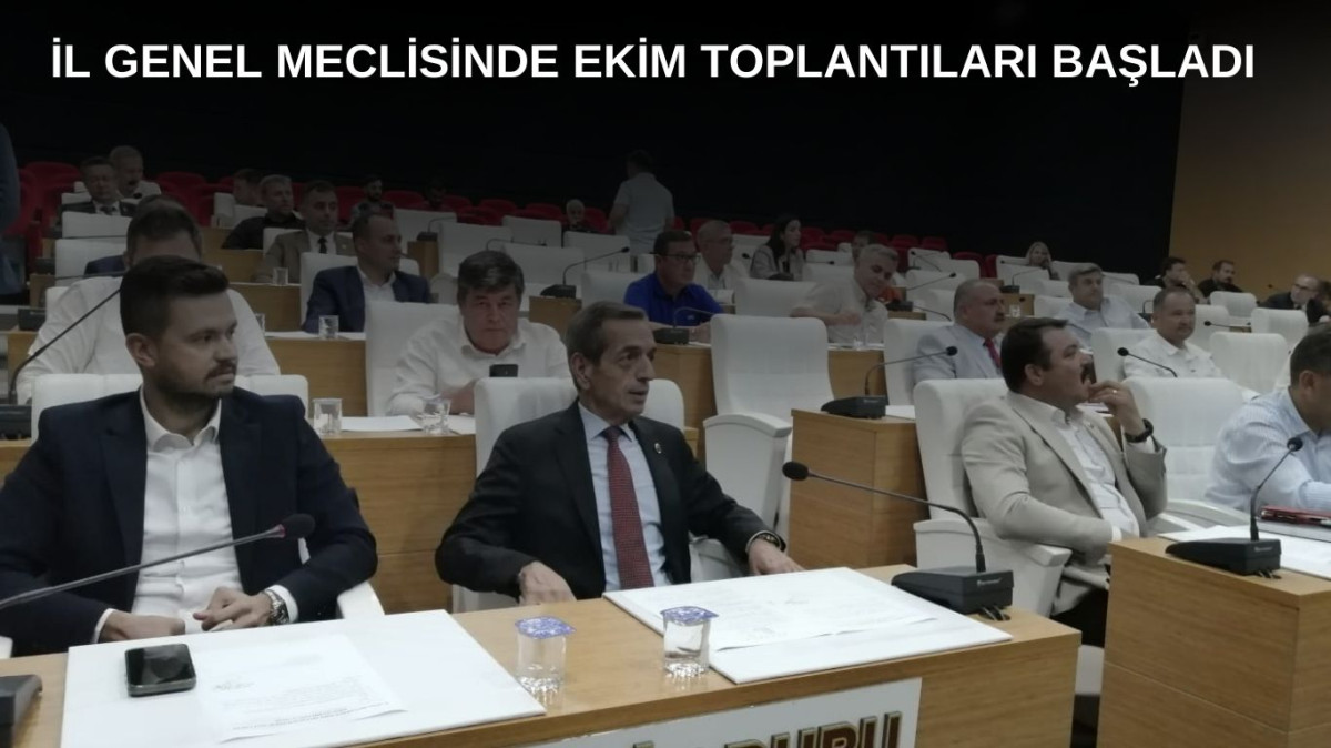 İl Genel Meclisi Ekim Toplantılarına başladı