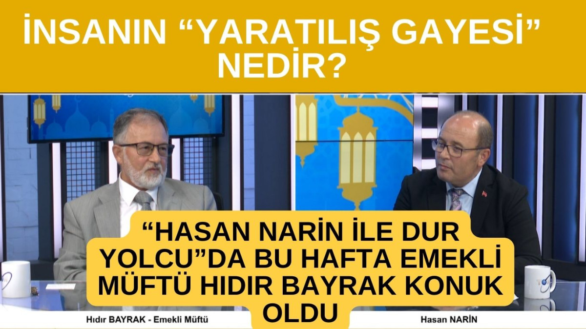 İnsanın “Yaratılış Gayesi” nedir?