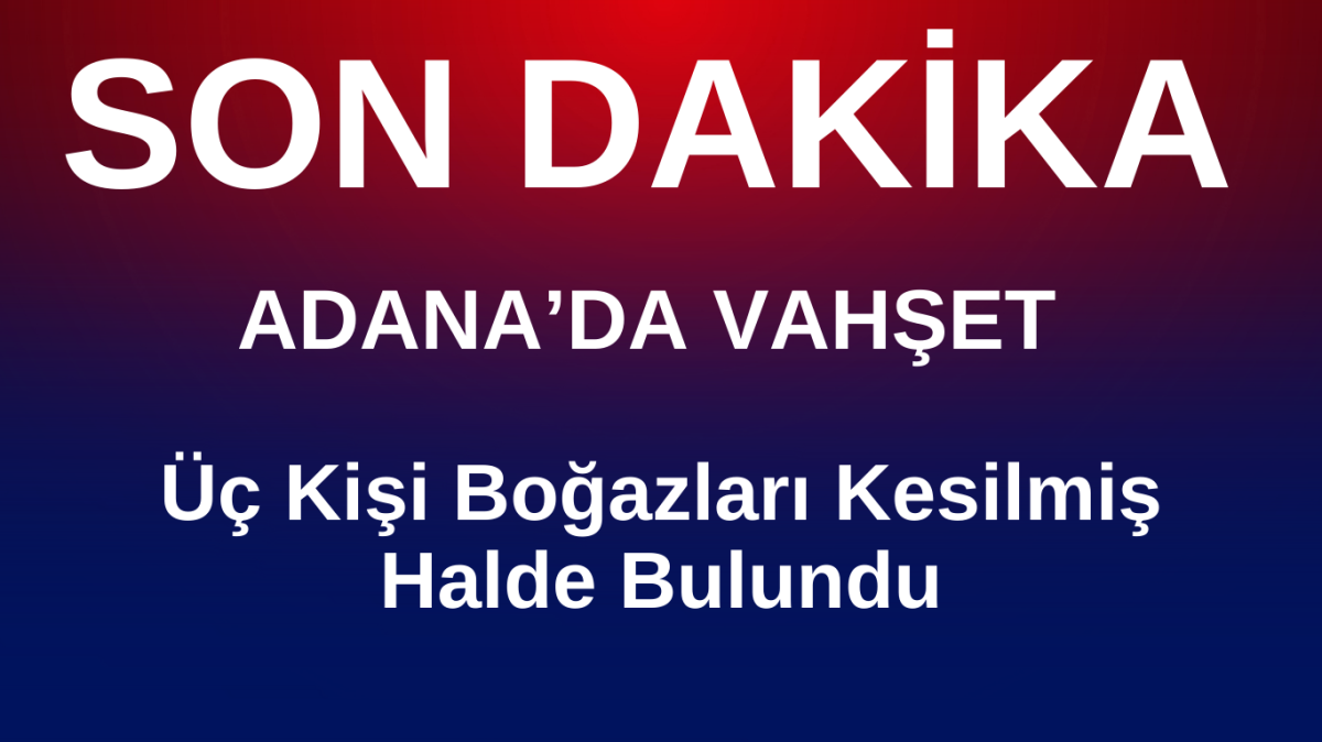 Kahvaltı sofrasında vahşet: İki kadın bir erkek bıçaklanarak öldürüldü