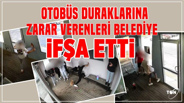 Otobüs duraklarına zarar verenleri belediye ifşa etti