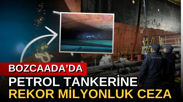 Petrol tankerine rekor ceza 