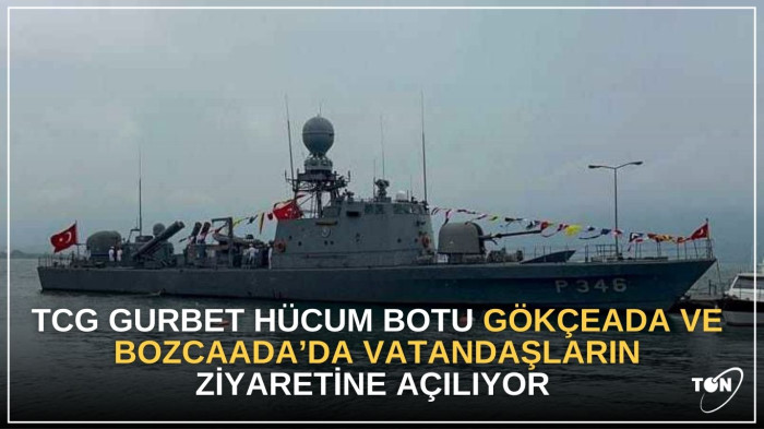 TCG Gurbet ziyarete açılacak