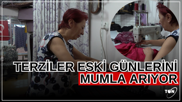  Terziler eski günlerini mumla arıyor