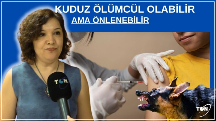 Yüzde yüz ölümcül ancak önlenebilir