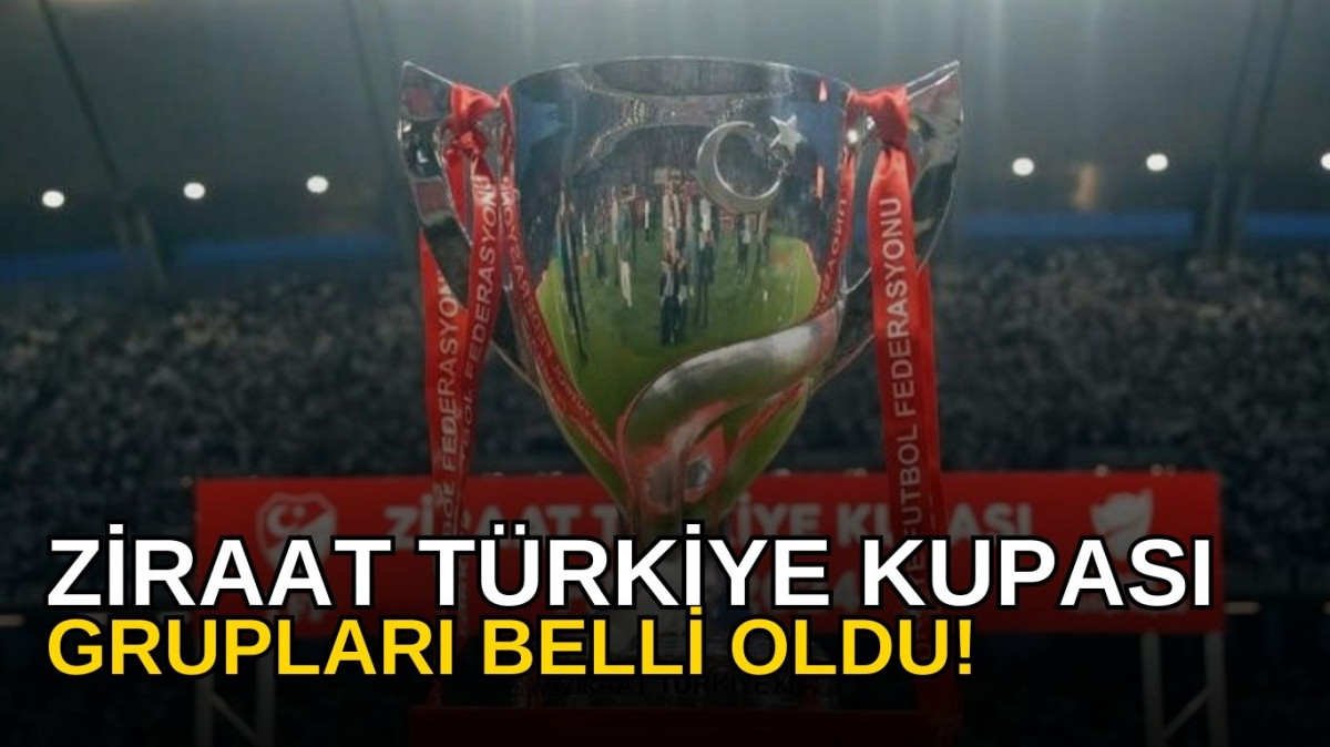 Son dakika: Ziraat Türkiye Kupası’nda Grup Aşaması Heyecanı Başladı! Galatasaray, Fenerbahçe, Beşiktaş ve Trabzonspor...