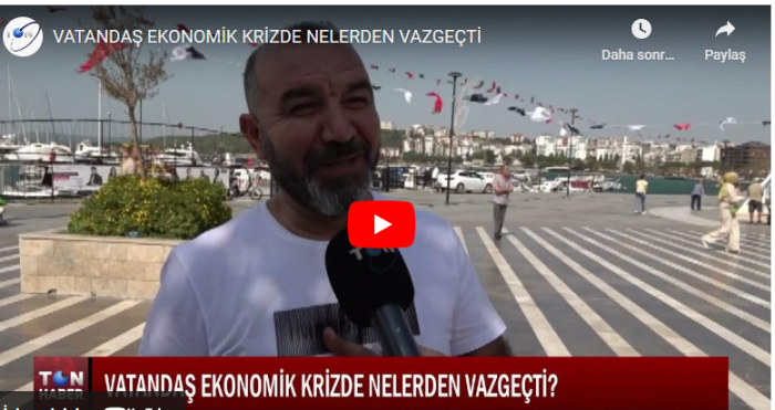 VATANDAŞ EKONOMİK KRİZDE NELERDEN VAZGEÇTİ?