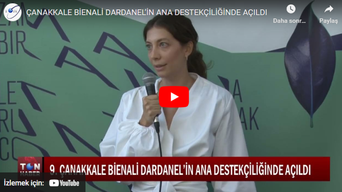 ÇANAKKALE BİENALİ DARDANEL’İN ANA DESTEKÇİLİĞİNDE AÇILDI 