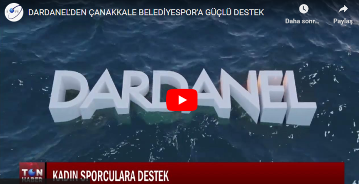 DARDANEL’DEN ÇANAKKALE BELEDİYESPOR’A GÜÇLÜ DESTEK