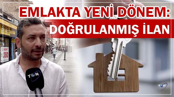 Emlakta yeni dönem: Doğrulanmış ilan 