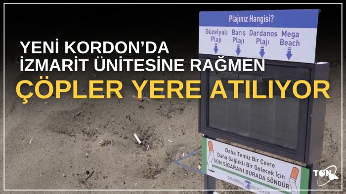 Yeni kordon’da izmarit ünitesine rağmen çöpler yere atılıyor