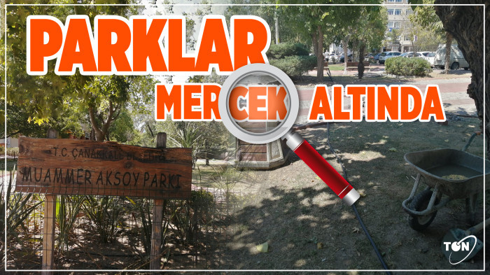 Parklar mercek altında