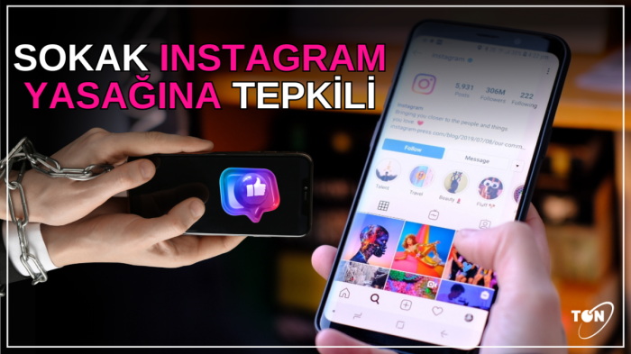 Sokak Instagram yasağına tepkili