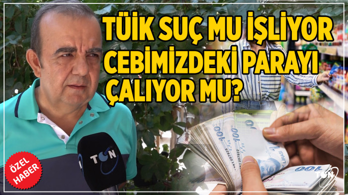 TÜİK suç mu işliyor: Cebimizdeki parayı çalıyor mu?